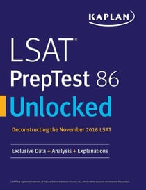 LSAT PrepTest 86 Unlocked - Exclusive Data + Analysis + Explanations