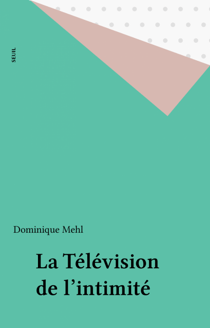 La Télévision de l'intimité
