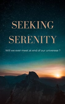 Seeking Serenity: Poems of Self-Discovery and Inner Peace