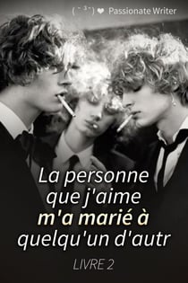 La personne que j'aime m'a marié à quelqu'un d'autre 2 - La personne que j'aime m'a marié à quelqu'un d'autre, #2