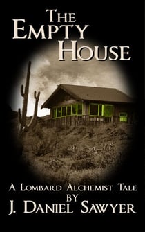 The Empty House - The Lombard Alchemist Tales, #5