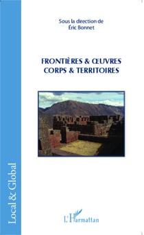 Frontières & oeuvres - Corps & territoires