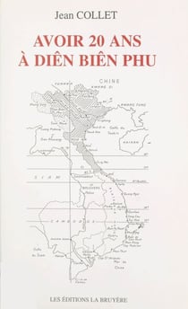 Avoir 20 ans à Diên Biên Phu