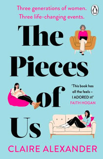 The Pieces of Us - An emotional novel about family, memory and motherhood from the author of Meredith, Alone
