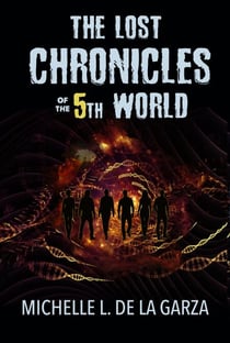 The Lost Chronicles of the 5th World - Lost Worlds, #2