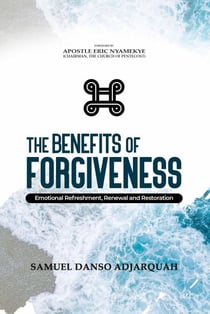 The Benefits of Forgiveness