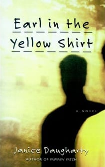 Earl in the Yellow Shirt - Novel, A