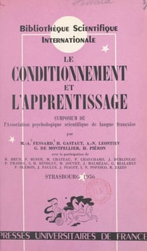 Le conditionnement et l'apprentissage - Symposium de l'Association de psychologie scientifique de langue française, Strasbourg 1956