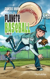 Planète baseball - Tome 2 - Double jeu