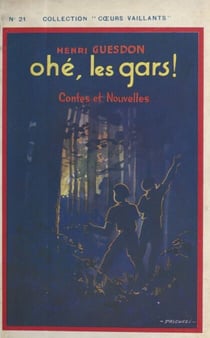 Ohé, les gars ! - Contes et nouvelles
