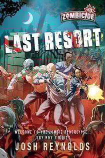 Last Resort - Zombicide, #1