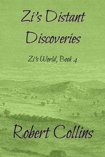 Zi's Distant Discoveries - Zi's World, #4