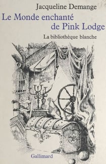 Pop'Corn, mon amie (1). Le monde enchanté de Pink Lodge