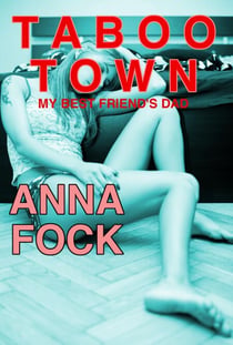 My Best Friend's Dad: Taboo Town