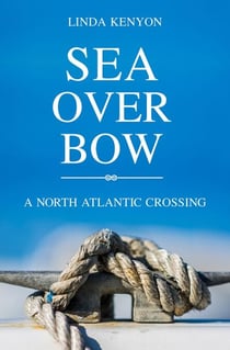 Sea Over Bow - A North Atlantic Crossing