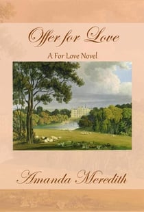 Offer for Love - A For Love Novel, #2