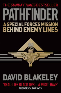 Pathfinder - A Special Forces Mission Behind Enemy Lines