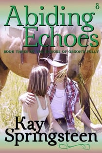 Abiding Echoes - The Echoes of Orson's Folly, #3