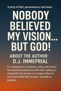 Nobody Believed my Vision.....But God