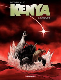 Kenya - Tome 5 - Illusions
