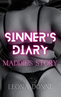 Sinner's Diary: Maddie's Story - Sinner's Diary, #2