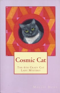 Cosmic Cat - Crazy Cat Lady cozy mysteries, #6
