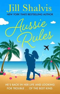 Aussie Rules - A fun and sexy escapist romance!