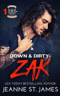 Down & Dirty: Zak - Dirty Angels MC, #1