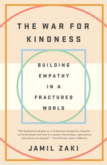 The War for Kindness - Building Empathy in a Fractured World
