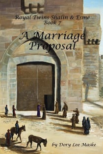 Royal Twins Shalin & Esme Book 7 A Marriage Proposal