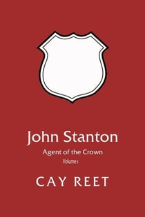 John Stanton - Agent of the Crown - John Stanton, #1