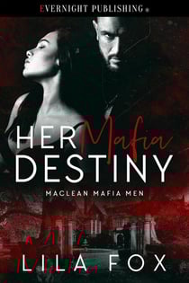 Her Mafia Destiny - Maclean Mafia Men, #1