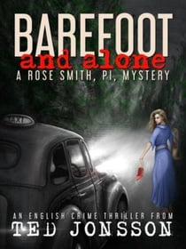 Barefoot and Alone - Rose Smith, PI, #1