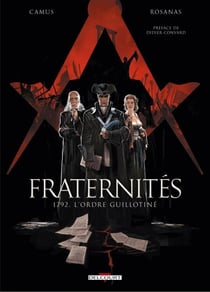 Fraternités T01 - 1792, l'ordre guillotiné
