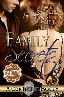 Family Secrets - A Cop in the Family, #1