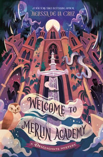 Welcome to Merlin Academy - A Descendants Mystery