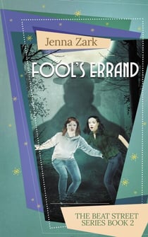 Fool's Errand - The Beat Street Series Book, #2