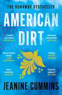 American Dirt - The heartstopping story that will live with you for ever