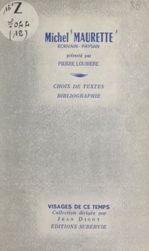 Michel Maurette - Écrivain-paysan