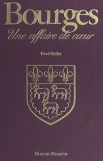 Bourges - Une affaire de cœur