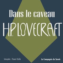 Dans le caveau - La collection HP Lovecraft