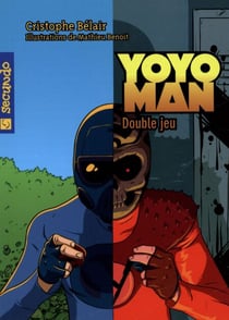 Yoyoman 4 : Double jeu