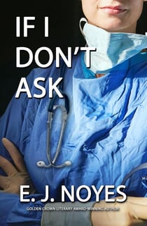 If I Don't Ask - Ask, Tell, #4