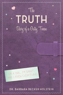 The Truth - Diary of a Gutsy Tween