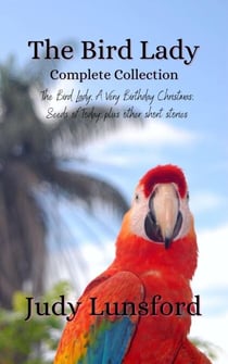 The Bird Lady Complete Collection - Bird Lady