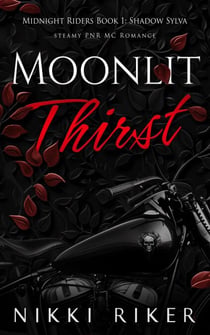 Moonlit Thirst - Midnight Riders MC, #1