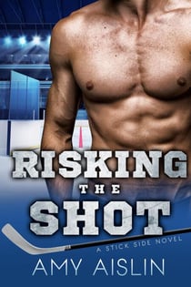 Risking the Shot - Stick Side, #4