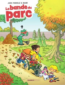 La Bande du parc - Tome 1
