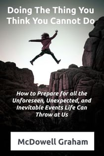 Doing the Thing You Think You Cannot Do - Examine Envision Emerge