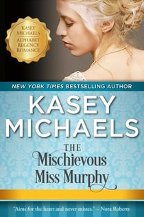 The Mischievous Miss Murphy - Alphabet Regency Romance
